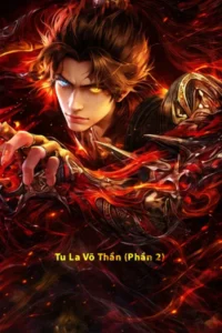 Tu La Võ Thần (Phần 2)
