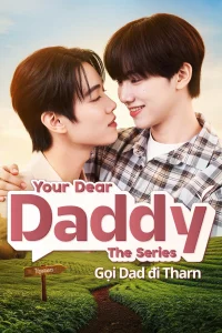 Gọi Dad Đi Tharn