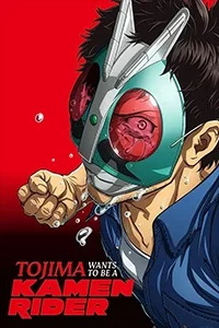 Tojima Muốn Trở Thành Kamen Rider